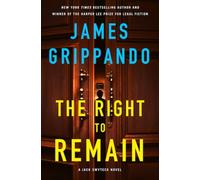 The Right to Remain : A Jack Swyteck Novel
