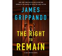 The Right to Remain : A Jack Swyteck Novel