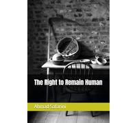 The Right to Remain Human