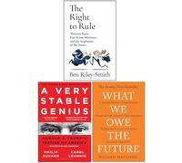 The Right to Rule [Hardcover], A Very Stable Genius & What We Owe The Future 3 Books Collection Set