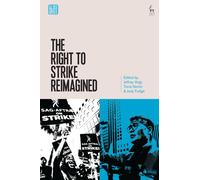 The Right to Strike Reimagined