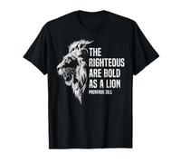 The Righteous are Bold As A Lion Christian Proverbs 28:1 T-Shirt