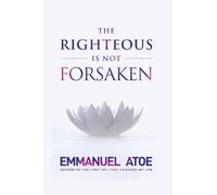 The Righteous is not Forsaken