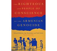 The Righteous of the Armenian Genocide
