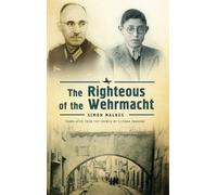 The Righteous of the Wehrmacht