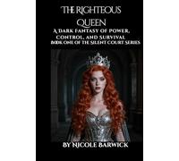 The Righteous Queen (The Silent Court)