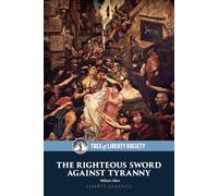 The Righteous Sword Against Tyranny
