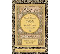 The Rightly-Guided Caliphs