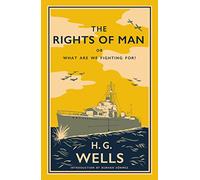 The Rights of Man: or, What Are We Fighting For?