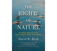 The Rights of Nature, David R. Boyd, Paperback