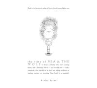 The rime of Mia & the Wolf