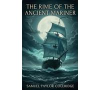 The Rime of the Ancient Mariner
