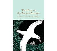 The Rime of the Ancient Mariner: Samuel Taylor Coleridge: 1 (Macmillan Collector's Library, 1)