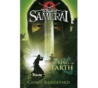 The Ring of Earth (Young Samurai, Book 4) by Bradford, Chris (August 5, 2010) Paperback