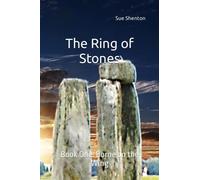 The Ring of Stones: Book One: Borne on the Wing