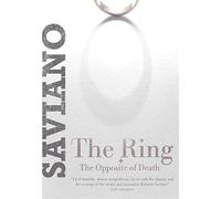 The Ring: & The Opposite of Death