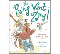 The Ring Went Zing!: A Story That Ends with a Kiss