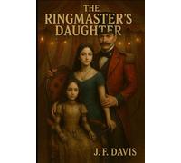 THE RINGMASTER'S DAUGHTER