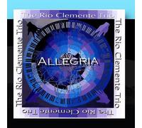 The Rio Clemente Trio - Allegria
