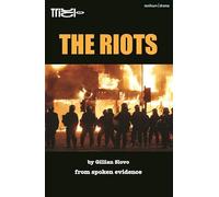 The Riots: From Spoken Evidence (Oberon Modern Plays)