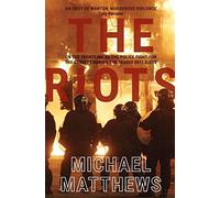 The Riots: The police fight for the streets during the UK's deadly 2011 riots