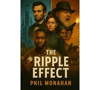 The Ripple Effect: A Slave to Time