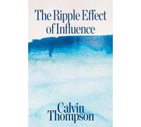 The Ripple Effect of Influence