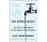 The Ripple Effect: The Fate of Freshwater in the Twenty-First Century