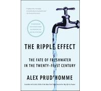 The Ripple Effect: The Fate of Freshwater in the Twenty-First Century