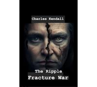 THe Ripple: Fracture War