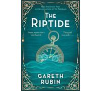 The Riptide : From Sunday Times bestselling author Gareth Rubin comes a dazzling mystery in which one man’s past is written in blood - but his future is still unwritten