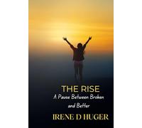 The Rise: A Pause Between Broken and Better