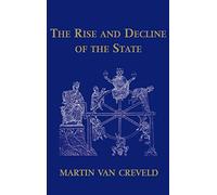 The Rise and Decline of the State