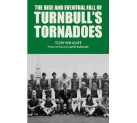 The Rise and Eventual Fall of Turnbull's Tornadoes