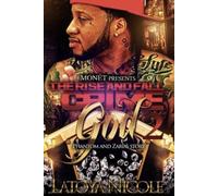 THE RISE AND FALL OF A CRIME GOD 2: PHANTOM AND ZARIA'S STORY