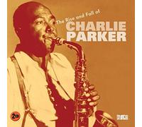 Charlie Parker – The Rise and Fall of Charlie Parker – CD – Primo