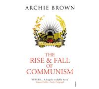 The Rise and Fall of Communism