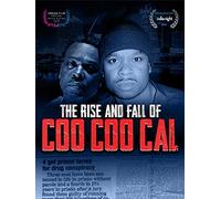 The Rise and Fall of CooCoo Cal