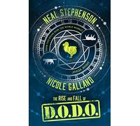 The Rise and Fall of D.O.D.O.: Book 1