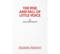 The Rise and Fall of Little Voice: (Acting Edition S. New edition)
