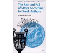 The Rise and Fall of States According to Gr uthors (Thomas Spencer Jerome Lectures)