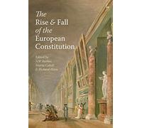 The Rise and Fall of the European Constitution