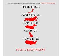 The Rise and Fall of the Great Powers Paperback Book Paul Kennedy Multi One Size
