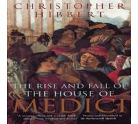 The Rise and Fall of the House of Medici Paperback Book Christopher Hibbert Multi One Size