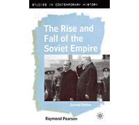 The Rise and Fall of the Soviet Empire: 10 (Studies in Contemporary History)