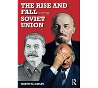 The Rise and Fall of the Soviet Union: 1917-1991 (Longman History of Russia)