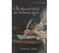 The Rise and Fall of the Woman of Letters