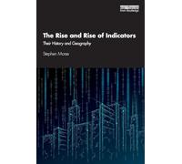 The Rise and Rise of Indicators: Their History and Geography