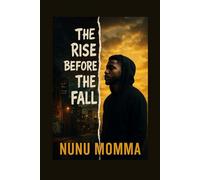 The Rise Before The Fall