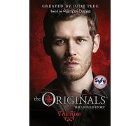 The Rise: Book 1 (The Originals)